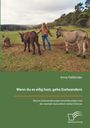 Titel: "Wenn du es eilig hast, gehe Eselwandern" von Anne Faßbinder. Eine Person steht mit drei Eseln auf einer Wiese.