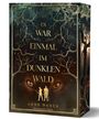 Anne Danck: Es war einmal im Dunklen Wald, Buch