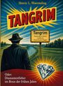 "TANGRIM", "Tangrim Gemeinde Lindholz", "Oder: Diamantenfieber im Bonn der frühen Jahre". Mann, Fluss, Diamant, Schilder.