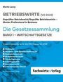 Betriebswirte - Betriebswirte - Die Gesetzessammlung 2026, Buch