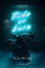 Scarlett Crow: Ride or Burn, Buch