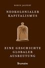 "Neokolonialer Kapitalismus: Eine Geschichte globaler Ausbeutung" von Robin Jaspert. Illustration: Kokospalme unter Glasglocke.