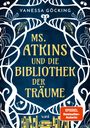 Vanessa Göcking: Ms. Atkins und die Bibliothek der Träume, Buch