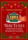 Vanessa Göcking: Frau Elises Stand der kleinen Weihnachtswunder, Buch