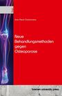 Jean-Pierre Charbonneau: Neue Behandlungsmethoden gegen Osteoporose, Buch
