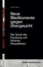 Claudia Correone: Neue Medikamente gegen Übergewicht, Buch