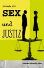 Michaela Witt: Sex und Justiz, Buch