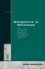Ryan Machalke: Mikroplastik im Kühlschrank, Buch