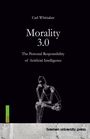 Text: "Carl Whittaker. Morality 3.0. The Personal Responsibility of Artificial Intelligence." Illustration: Denkende Roboterfigur.