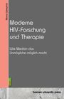 „Moderne HIV-Forschung und Therapie: Wie Medizin das Unmögliche möglich macht.“ Grauer Hintergrund, rote Seite.