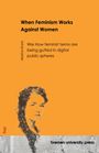 "When Feminism Works Against Women" und "Marina Kranz" über einer gezeichneten Frau auf orangefarbenem Hintergrund.