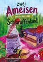 "zwei Ameisen entdecken das Schlaraffenland" in farbenfroher Illustration mit Kuchen, Ameisen und Erdbeeren.