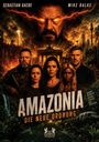 "AMAZONIA: DIE NEUE ORDNUNG" oben Namen, unten "Keine Regeln. Keine Gnade. Nur Überleben." Menschen vor flammender Kulisse.