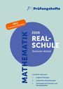 : Prüfungsheft & Training - 2026 Mathematik Realschule - Sachsen-Anhalt - Original-Prüfungen und Lösungen, Buch