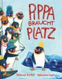 „PIPPA BRAUCHT PLATZ“ in roter Schrift. Illustration von Pinguinen mit bunten Accessoires auf Eis und Wasser.