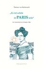 Therese Von Bacheracht: Es ist schön in Paris sein, Buch
