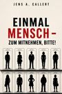 "Einmal Mensch – Zum Mitnehmen, bitte!" - Silhouetten von Personen in Verpackungen angeordnet wie Verkaufswaren.