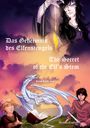 "Das Geheimnis des Elfenstengels" und "The Secret of the Elf's Stem" in gotischen Buchstaben. Zwei Figuren, ein weißer Drache, ein offenes Buch und ein Schwert. Farbenfroher Himmel im Hintergrund.