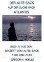 Gregor Noelle: Der alte Sack auf der Suche nach Atlantis, Buch