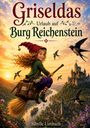 „Griseldas Urlaub auf Burg Reichenstein“. Ein Mädchen auf einem Besen fliegt über eine Burg bei Sonnenuntergang, mit Vögeln.