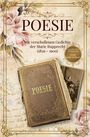 „POESIE. Die verschollenen Gedichte der Marie Rupprecht (1829-1900). Gefunden und aufbereitet von Astrid Nolde-Gallasch.“ Vintage-Design mit Blumen und altem Buch.