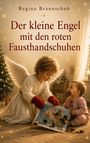 "Der kleine Engel mit den roten Fausthandschuhen" zeigt ein Kind im Engel-Outfit und roten Handschuhen mit einem Adventskalender. Ein weiteres Kind hat Schokolade im Gesicht. Beide sind in einem weihnachtlich dekorierten Raum.
