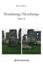 "James Watts, Stonehenge/Steelhenge, Band 8." Zwei Fotos von Stonehenge-Steinen auf grünem Gras. RediromaVerlag-Logo.