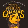 "Amazing African Queens" in großen Buchstaben. Ein Kind trägt eine große goldene Krone. Illustration voller Sterne.