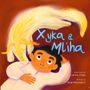 "Xyka & Mliha". Illustration mit einem Kind, das einen weißen, flauschigen Kopf eines Tieres umarmt.