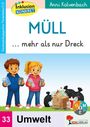 „MÜLL ... mehr als nur Dreck“. Zwei Kinder mit Recyclingmaterialien, viele Müllsäcke und Kartons.