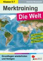 Text oben: "Klasse 5-7", "Gabriela Rosenwald". Groß: "Merktraining", "Die Welt". Themen: Kontinent, Länder, Menschen. Illustration: Weltkarte. 