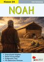 "NOAH" in großer Schrift. "Klasse 3/4" und "Uwe Schwesig". Aufgaben, Rätsel, kindgerecht. Illustration von Noahs Arche mit Tieren.