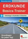 Rudi Lütgeharm: Erdkunde-Basics-Trainer / Band 9: Unterwegs in Australien & Ozeanien, Buch