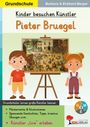 Eckhard Berger: Kinder besuchen Künstler / Pieter Bruegel, Buch