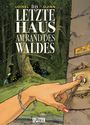 Text: "Loisel Djian Das letzte Haus am Rand des Waldes." Eine Hand drückt eine Klingel, im Hintergrund ein Wald mit leuchtenden Augen.