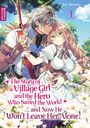 „The Story of a Village Girl and the Hero Who Saved the World ...and Now He Won't Leave Her Alone!“ Zwei Anime-Figuren umarmt.