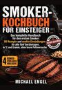 Text: "Smoker-Kochbuch für Einsteiger: 90 Rezepte, exakte Einstellungen." Gegrilltes Fleisch mit Soße auf Holzbrett.