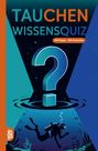 Grübelgold Rätselhefte: Tauchen Wissensquiz, Buch