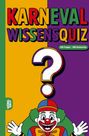 Grübelgold Rätselhefte: Karneval Wissensquiz, Buch