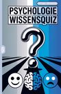 "PSYCHOLOGIE WISSENSQUIZ", "100 Fragen - 400 Antworten". Illustration: großes Fragezeichen, Brain, Smileys.