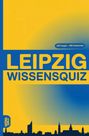 Grübelgold Rätselhefte: Leipzig Wissensquiz, Buch