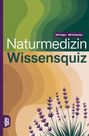 Grübelgold Rätselhefte: Naturmedizin Wissensquiz, Buch
