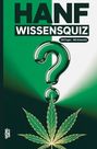 Logo: "HANF WISSENSQUIZ", "100 Fragen - 400 Antworten". Großes Fragezeichen, Hanfblatt unten, grüner Hintergrund.