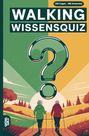 „WALKING WISSENSQUIZ“, „100 Fragen - 400 Antworten“. Illustration: Zwei Personen wandern mit Stöcken, großes Fragezeichen im Himmel.