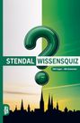 "STENDAL WISSENSQUIZ", "100 Fragen - 400 Antworten". Große Fragezeichen-Grafik, Skyline im Sonnenuntergang.