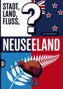 Text: "STADT, LAND, FLUSS, NEUSEELAND, 60 x A4 Spielblöcke, GRÜBEL GOLD". Flagge, Kiwi-Vogel und Farn.