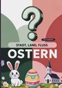 Grübelgold Rätselhefte: Stadt, Land, Fluss, Ostern, Buch