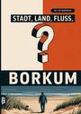 Grübelgold Rätselhefte: Stadt, Land, Fluss, Borkum, Buch