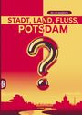 Text: "60 x A4 Spielblöcke", "STADT, LAND, FLUSS, POTSDAM". Illustration mit Fragezeichen, gelbe und rote Farbtöne, Stadtsilhouette.