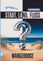 Grübelgold Rätselhefte: Stadt, Land, Fluss, Wangerooge, Buch